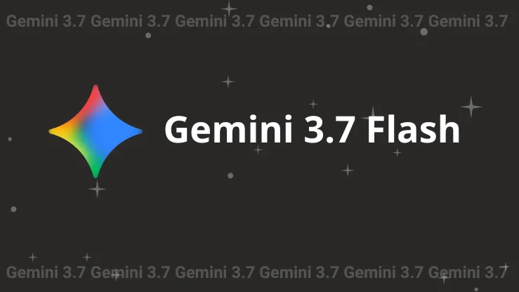 Gemini 3.7 Flash มาแล้ว! ยกระดับงานเขียนโค้ดและระบบ Agent