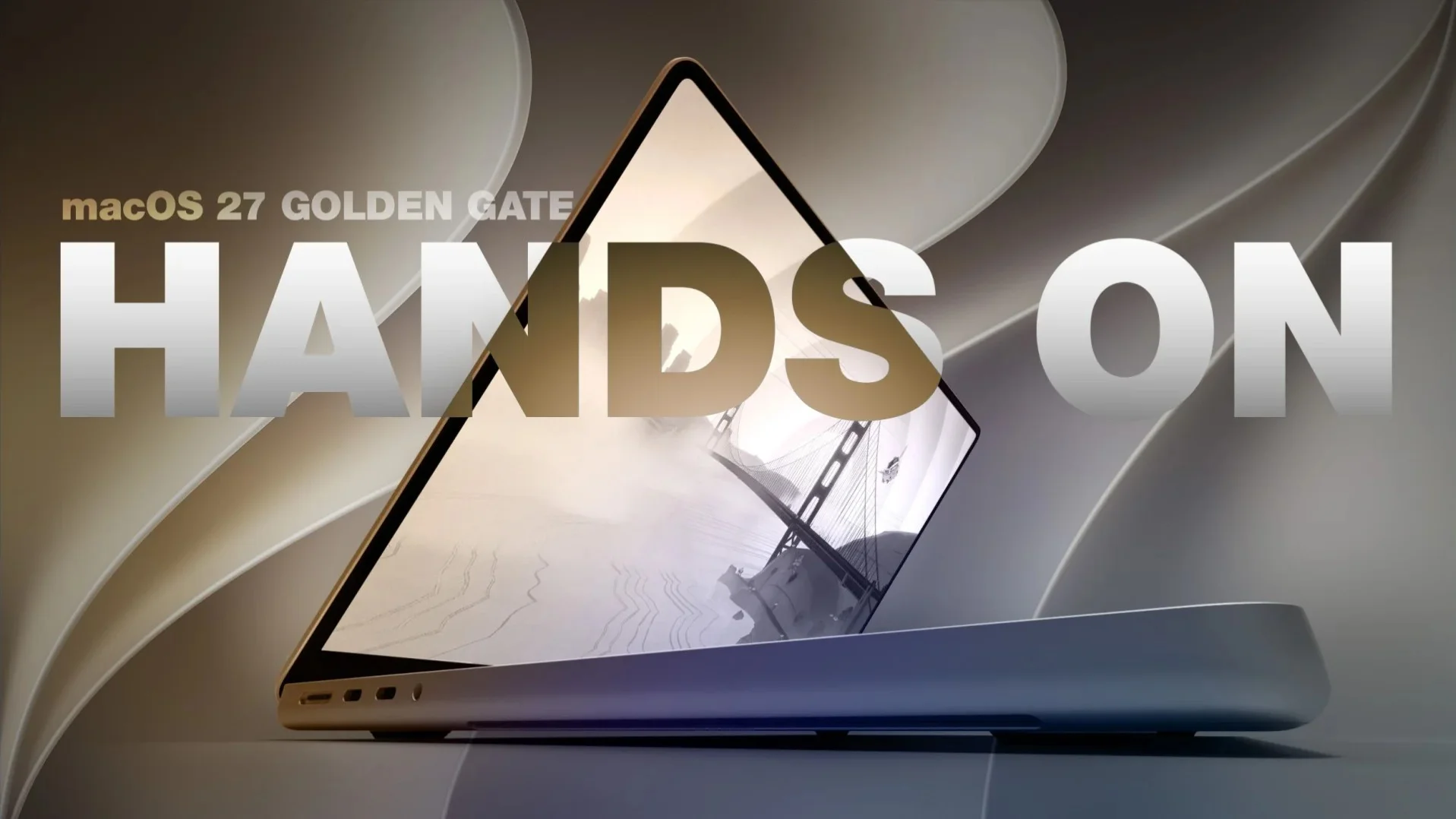 เปิดตัว macOS 27 Golden Gate: สรุปฟีเจอร์ใหม่ การปรับดีไซน์ และระบบ Siri AI